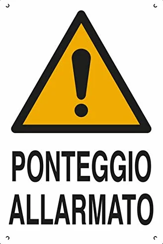 Cartello polionda cm 60x40 PONTEGGIO ALLARMATO