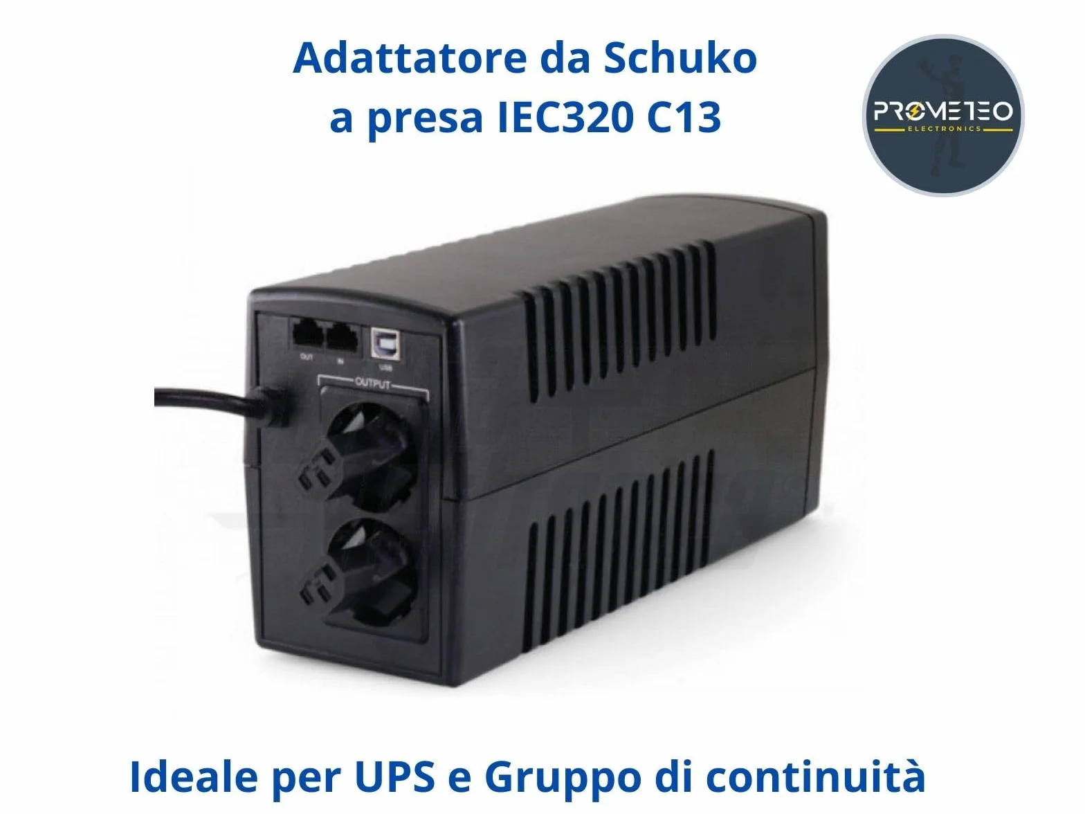 Adattatore convertitore spina da Schuko maschio a presa femmina IEC320 C13 16A 250V per UPS - Cavi alimentazione - gruppi continuità