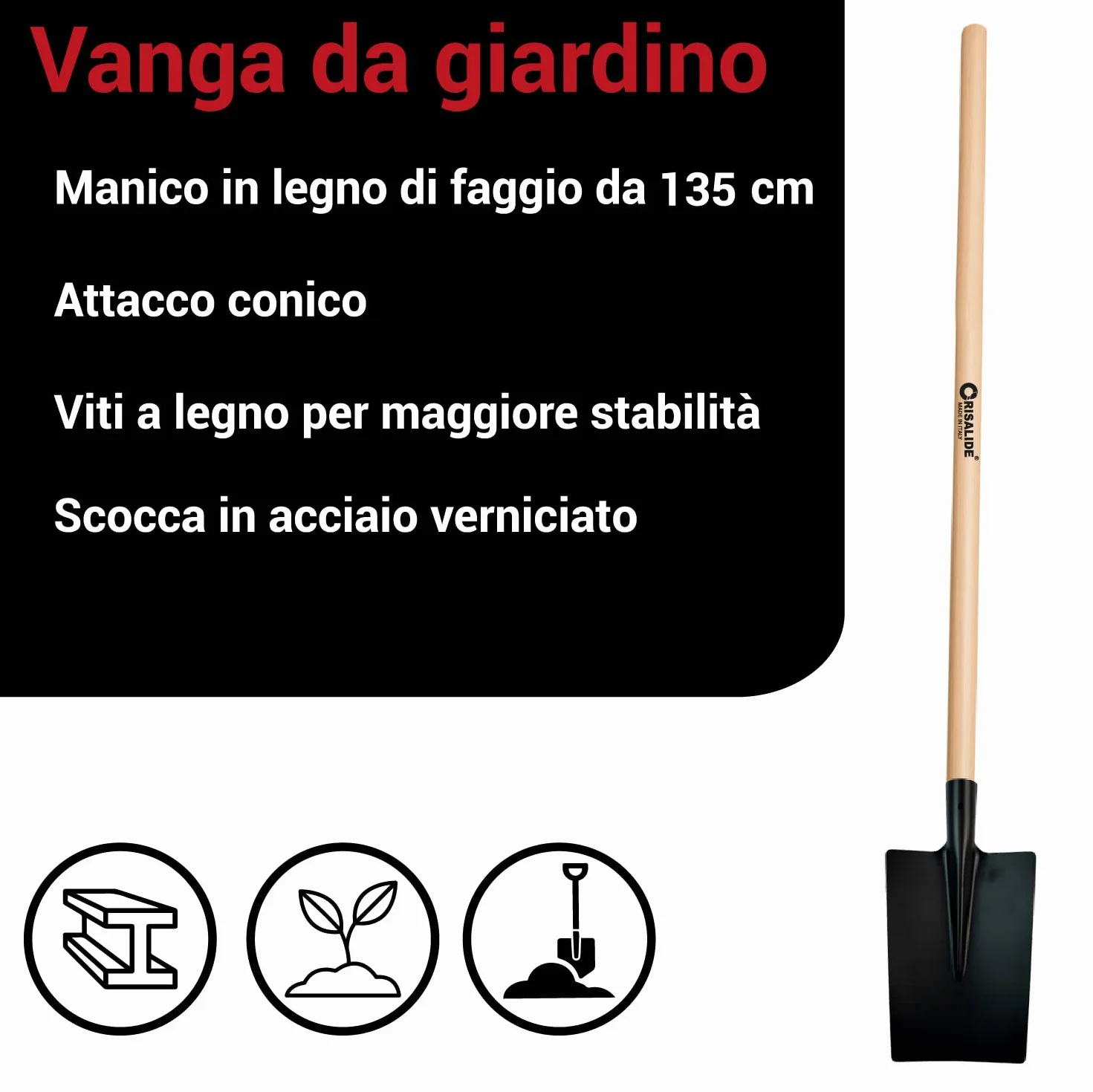 Crisalide® - Vanga Nera da Giardino con Manico in Legno di Faggio 135 cm – Scocca in Acciaio Verniciato Rinforzato, Attacco Conico con Vite Inclusa, Ideale per Terreni Duri, Rocciosi ed Erbosi